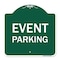 Signmission Designer Series Sign-Event Parking, Green & White Aluminum Sign, 18" x 18", GW-1818-24061 A-DES-GW-1818-24061 - alternate 1
